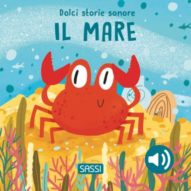 Dolci storie sonore. Il mare