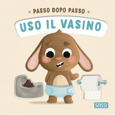 Passo dopo passo. Uso il vasino