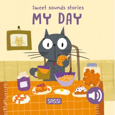 Sweet Sounds Stories. My Day