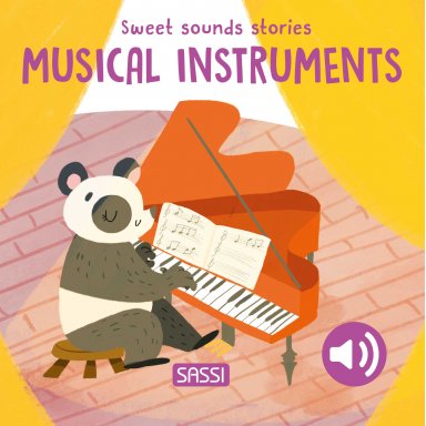 Sweet Sounds Stories. Musical Instruments