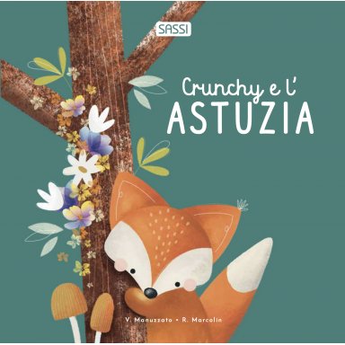 Libri cartonati. Crunchy e l'astuzia