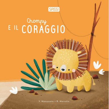 Libri cartonati. Chompy e il coraggio