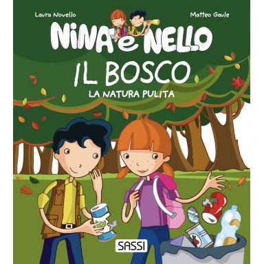 Nina e Nello. Il bosco