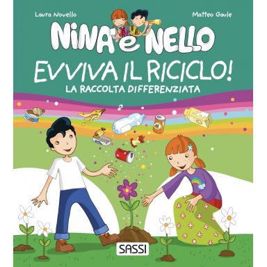 Nina e Nello. Evviva il riciclo! (Outlet)