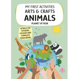 My First Activities Arts & Crafts. Animals